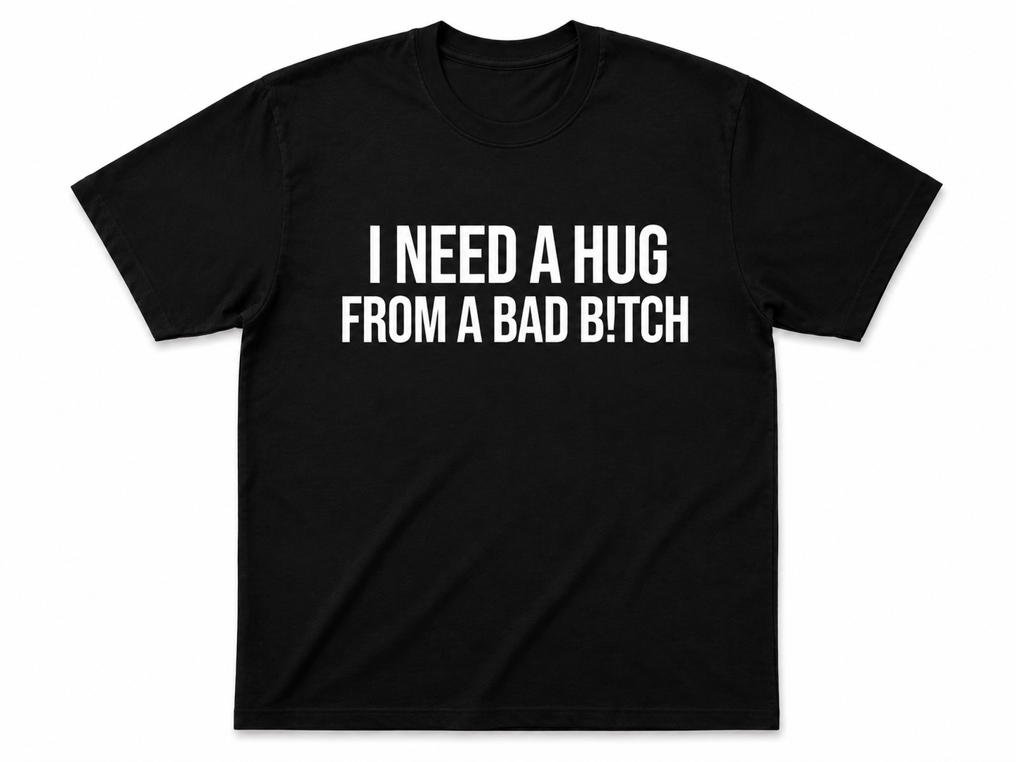 I need a hug tee